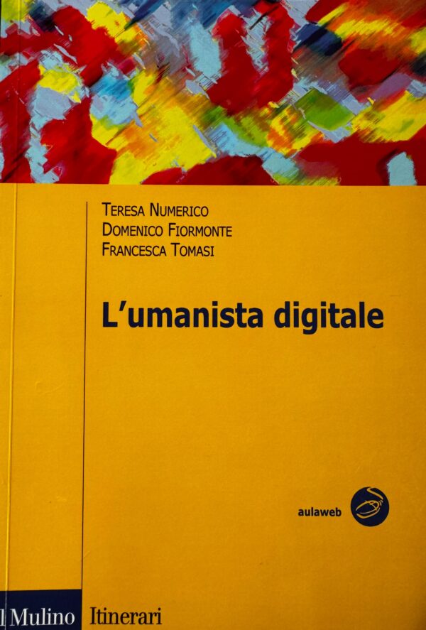 L'umanista digitale