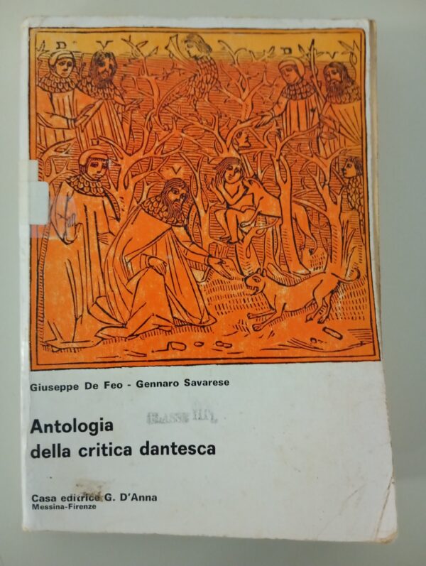 ANTOLOGIA DELLA CRITICA DANTESCA